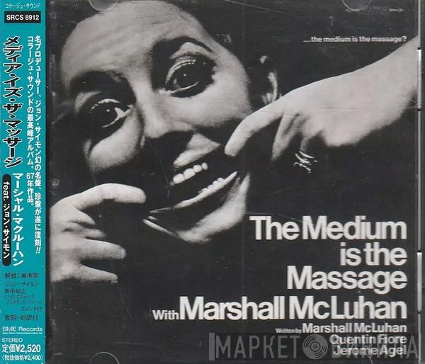  Marshall McLuhan  - The Medium Is The Massage: With Marshall McLuhan