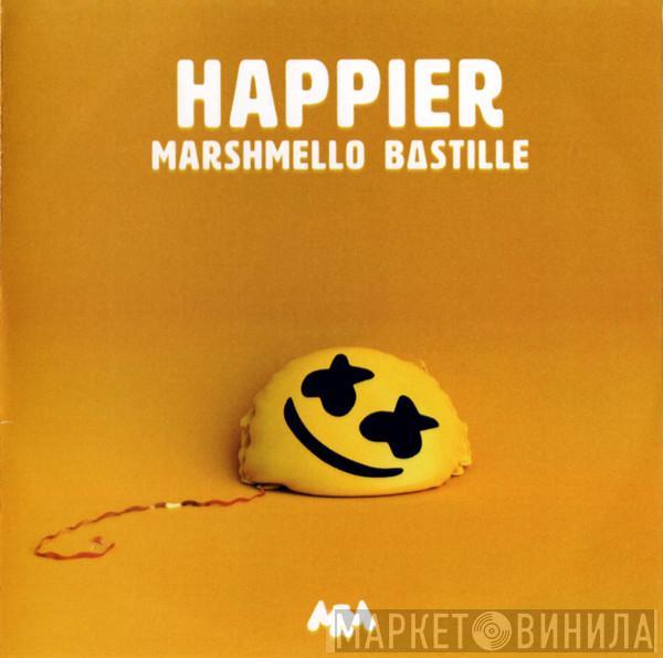 , Marshmello   Bastille   - Happier