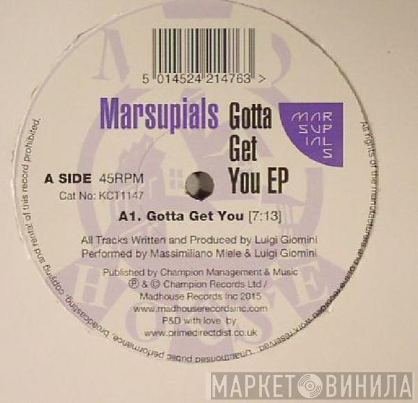 Marsupials - Gotta Get You EP