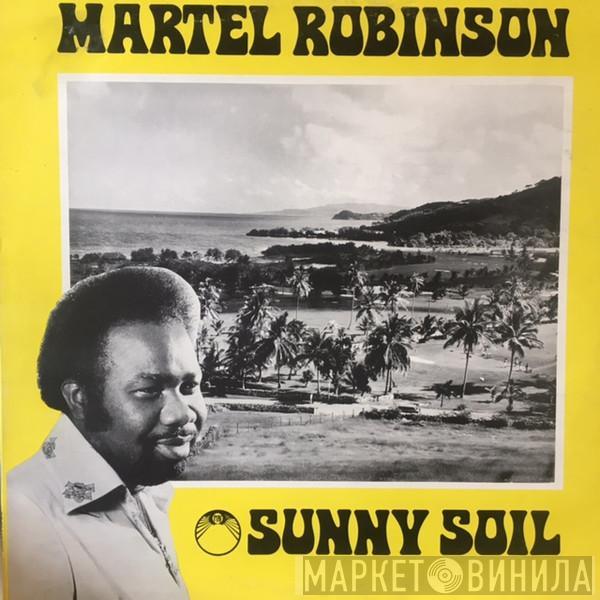  Martel Robinson  - Sunny Soil