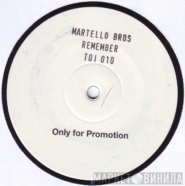 Martello Bros. - Remember