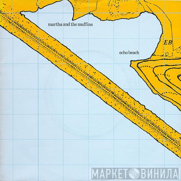 Martha And The Muffins - Echo Beach