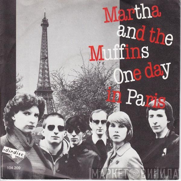 Martha And The Muffins - One Day In Paris