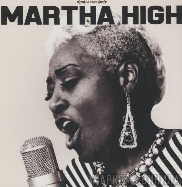 Martha High - Singing For The Good Times