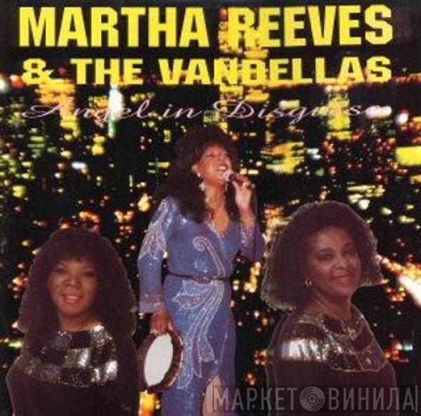 Martha Reeves & The Vandellas - Angel In Disguise