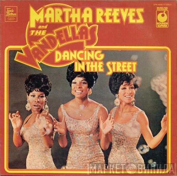 Martha Reeves & The Vandellas - Dancing In The Street