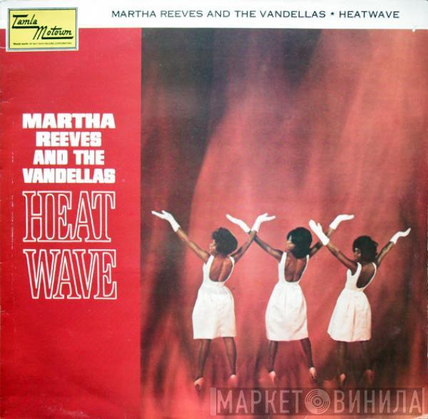Martha Reeves & The Vandellas - Heat Wave