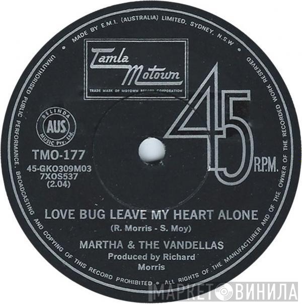  Martha Reeves & The Vandellas  - Love Bug Leave My Heart Alone