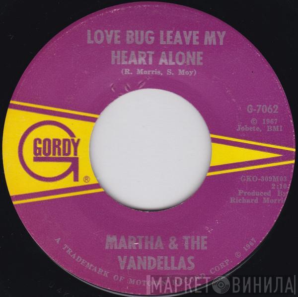  Martha Reeves & The Vandellas  - Love Bug Leave My Heart Alone