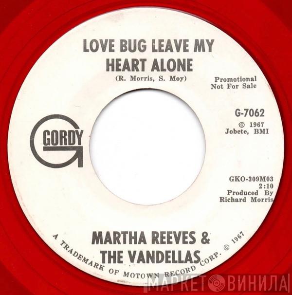  Martha Reeves & The Vandellas  - Love Bug Leave My Heart Alone