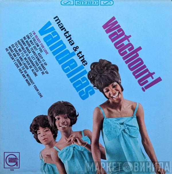 Martha Reeves & The Vandellas - Watchout!