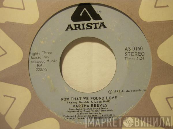 Martha Reeves - Higher And Higher / Now That We Found Love