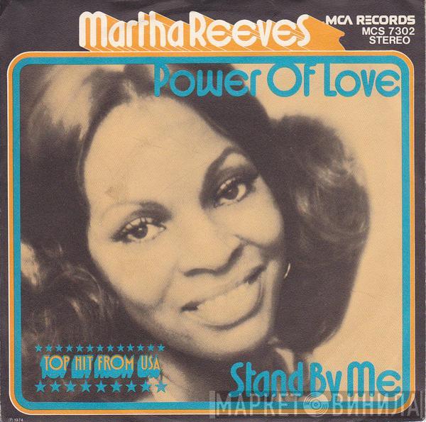 Martha Reeves - Power Of Love / Stand By Me