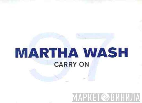 Martha Wash - Carry On