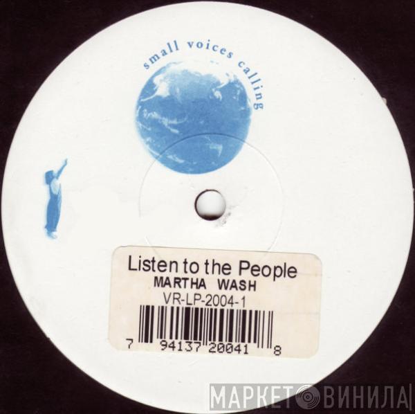 Martha Wash - Listen To The People