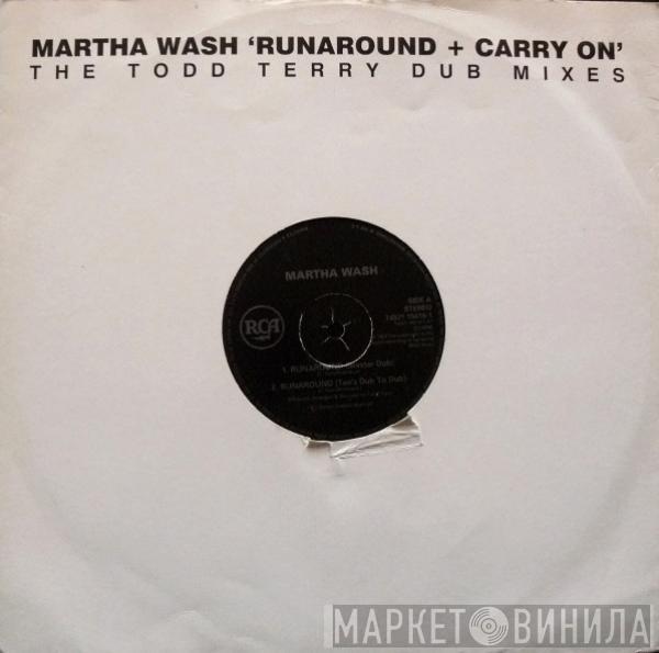 Martha Wash - Runaround + Carry On (The Todd Terry Dub Mixes)