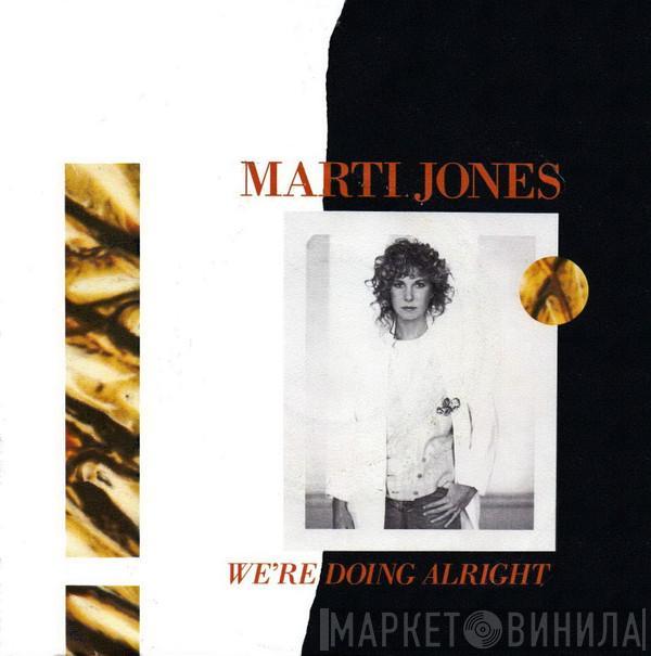 Marti Jones - We're Doing Alright