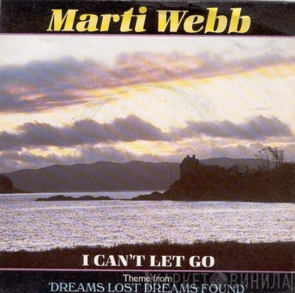  Marti Webb  - I Can't Let Go