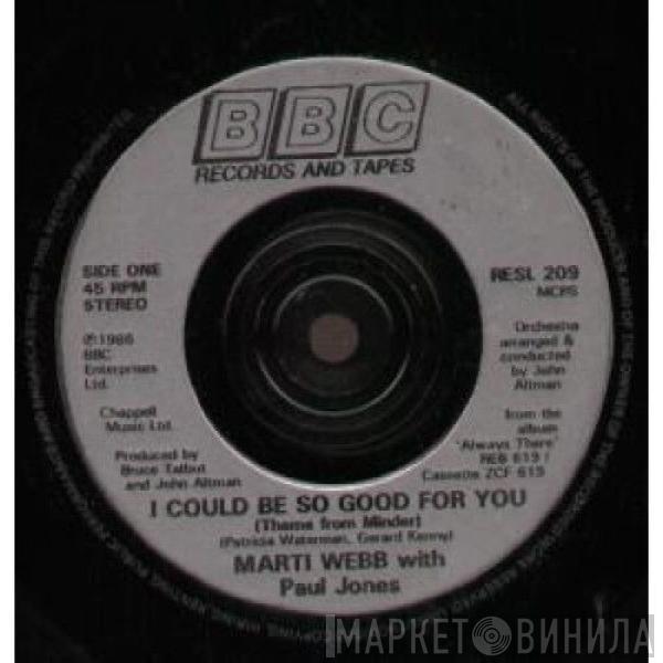 Marti Webb, Paul Jones - I Could Be So Good For You