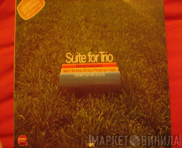 , Martial Solal , Niels-Henning Ørsted Pedersen  Daniel Humair  - Suite For Trio