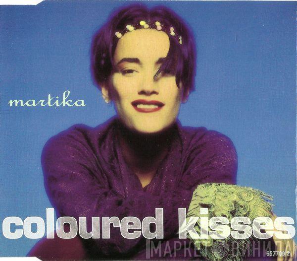 Martika - Coloured Kisses