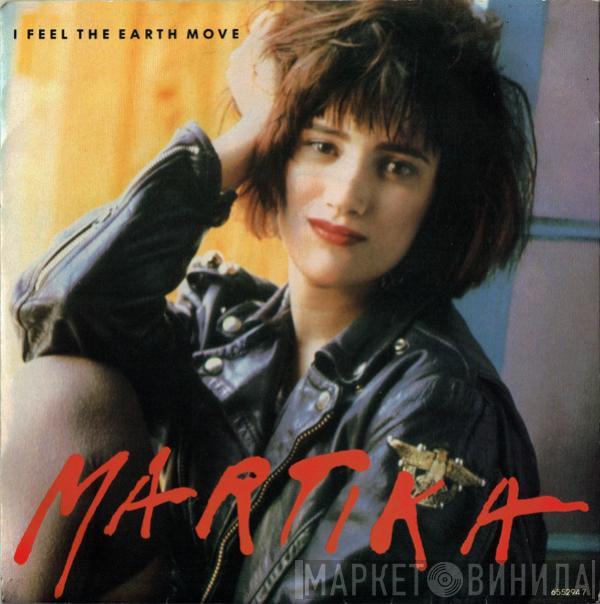 Martika - I Feel The Earth Move