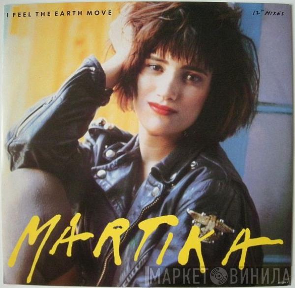 Martika - I Feel The Earth Move