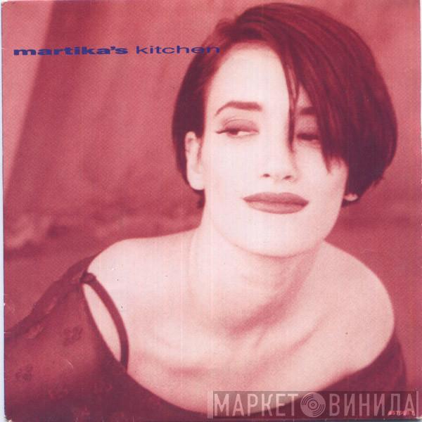 Martika - Martika's Kitchen