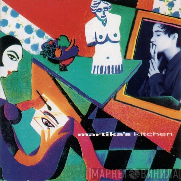  Martika  - Martika's Kitchen