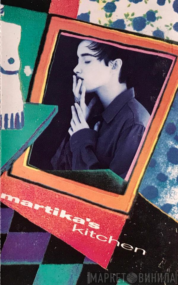 Martika  - Martika's Kitchen