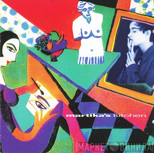  Martika  - Martika's Kitchen