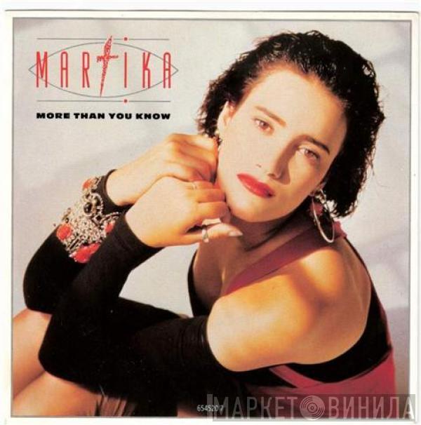 Martika - More Than You Know