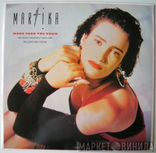  Martika  - More Than You Know