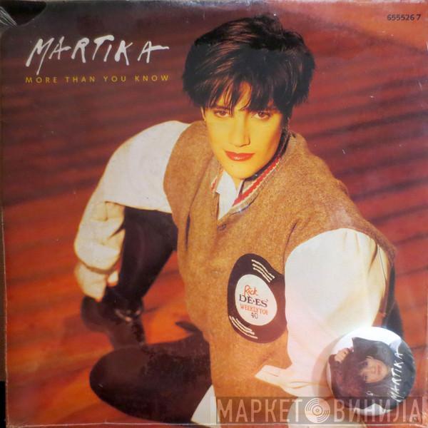  Martika  - More Than You Know