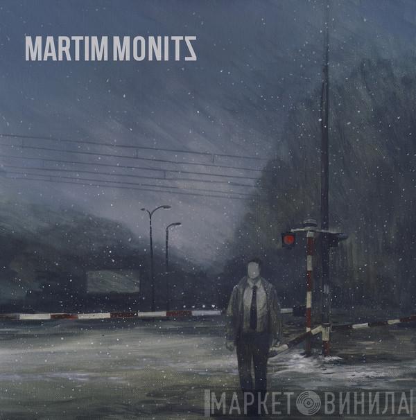 Martim Monitz - Martim Monitz