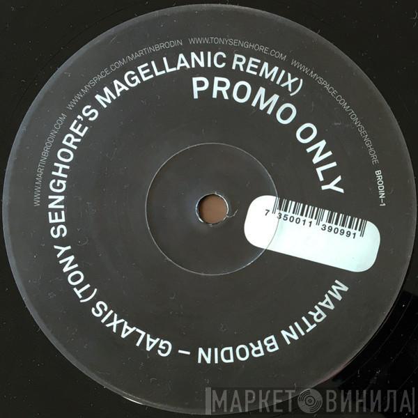 Martin Brodin - Galaxis (Tony Senghore's Magellanic Remix)