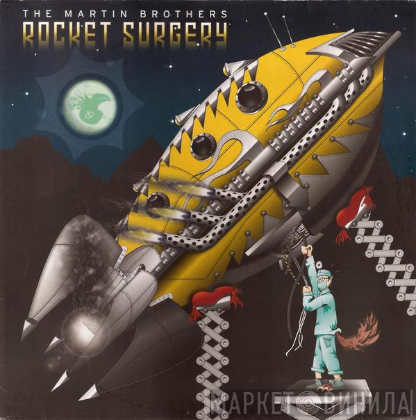 Martin Brothers - Rocket Surgery
