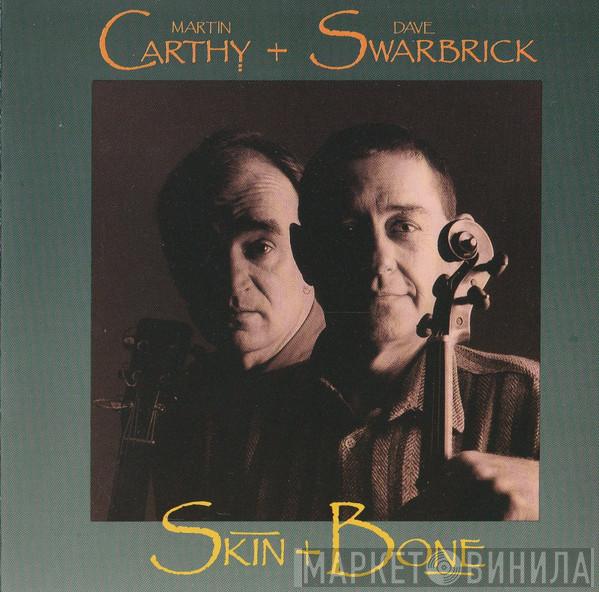 Martin Carthy And Dave Swarbrick - Skin & Bone