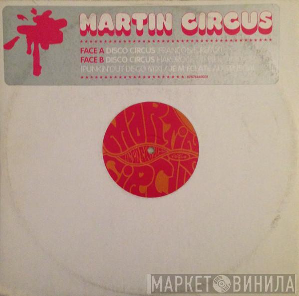 Martin Circus - Disco Circus