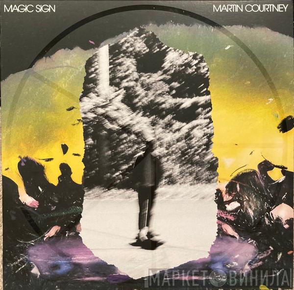 Martin Courtney - Magic Sign