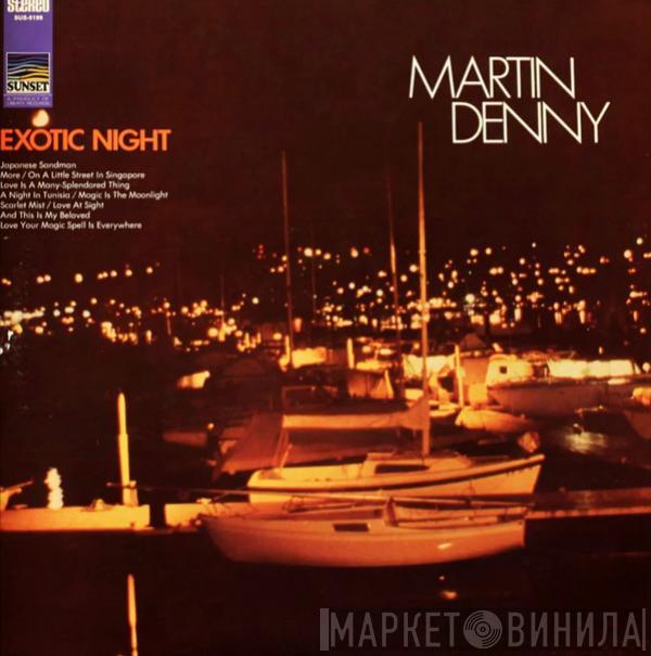 Martin Denny - Exotic Night