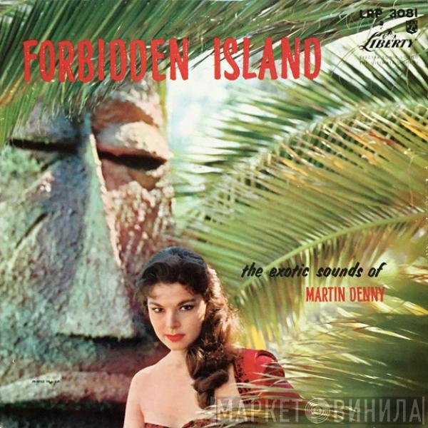  Martin Denny  - Forbidden Island