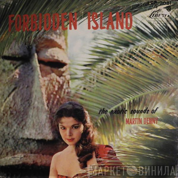  Martin Denny  - Forbidden Island