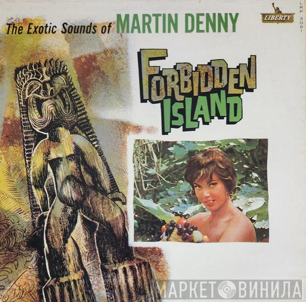  Martin Denny  - Forbidden Island