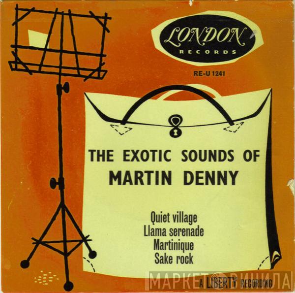 Martin Denny - The Exotic Sounds Of Martin Denny