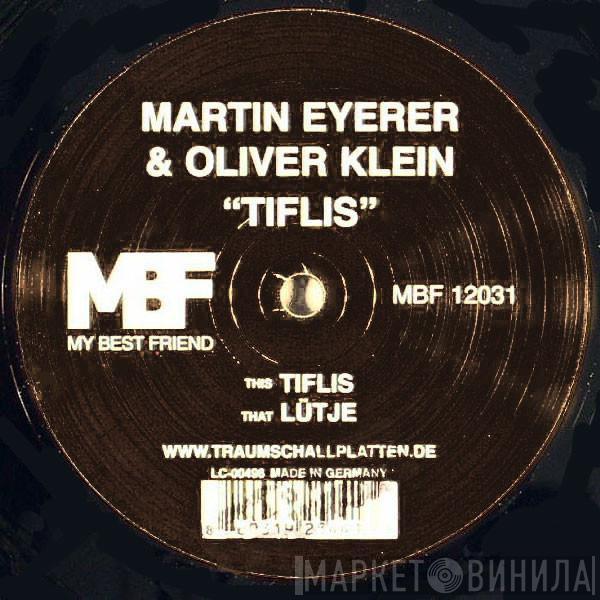 Martin Eyerer & Oliver Klein - Tiflis