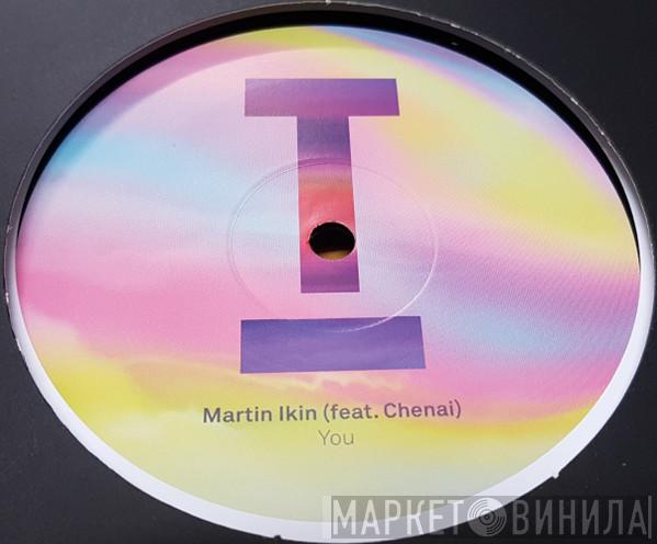 Martin Ikin, Chenai Zinyuku - You