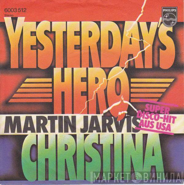 Martin Jarvis - Yesterday's Hero