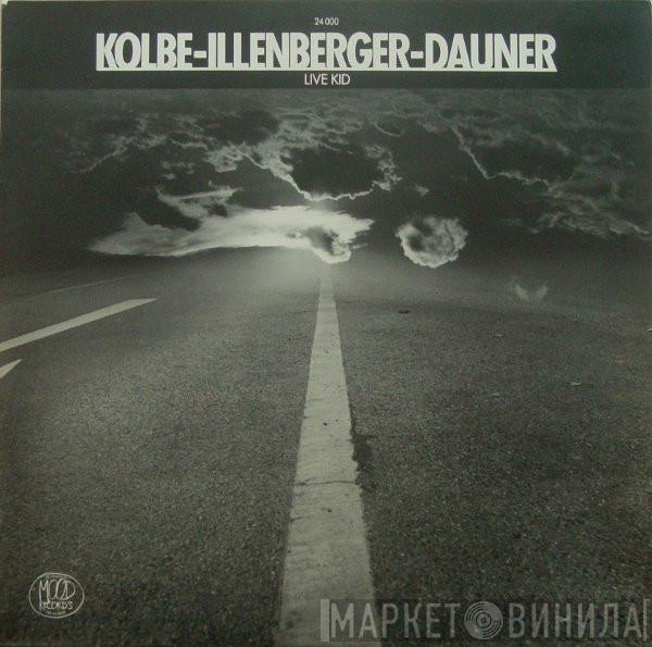 Martin Kolbe, Ralf Illenberger, Wolfgang Dauner - Live Kid