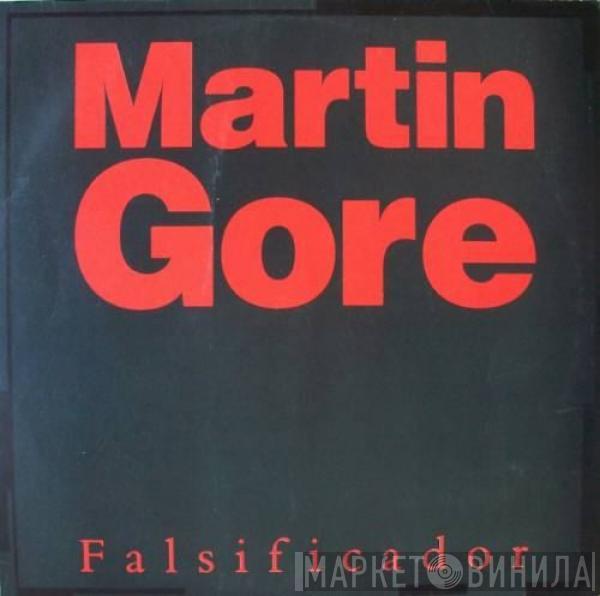  Martin L. Gore  - Falsificador